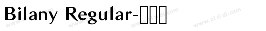 Bilany Regular字体转换